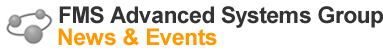 FMS Advanced Systems Group: News and Events